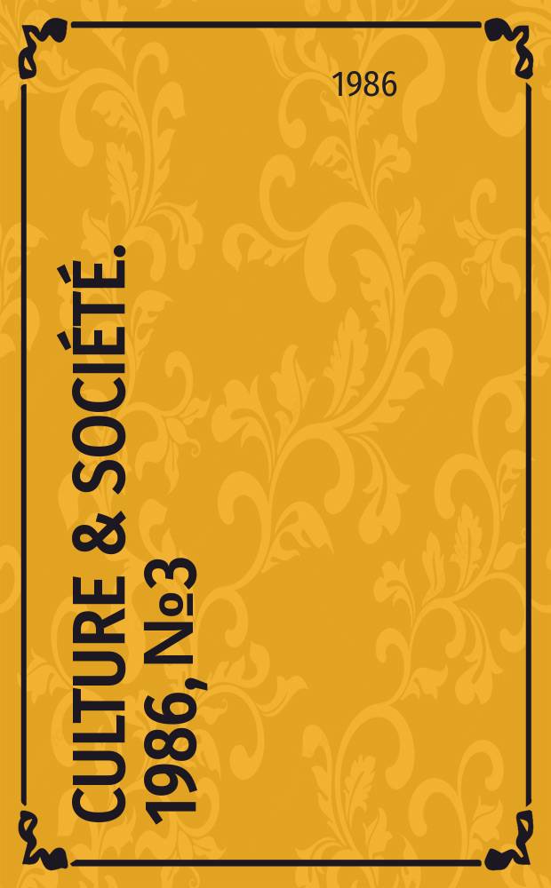 Culture & soci&eacute;t&eacute;. 1986, №3 : Le monde d'Eug&egrave;ne Sue