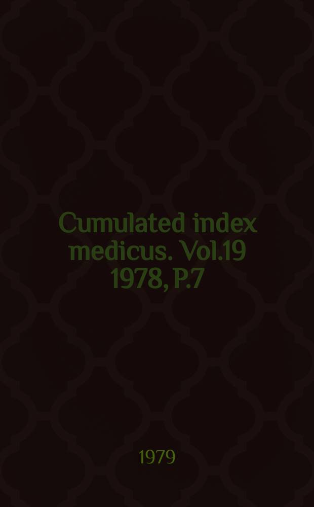 Cumulated index medicus. Vol.19 1978, [P.]7 : Subject index