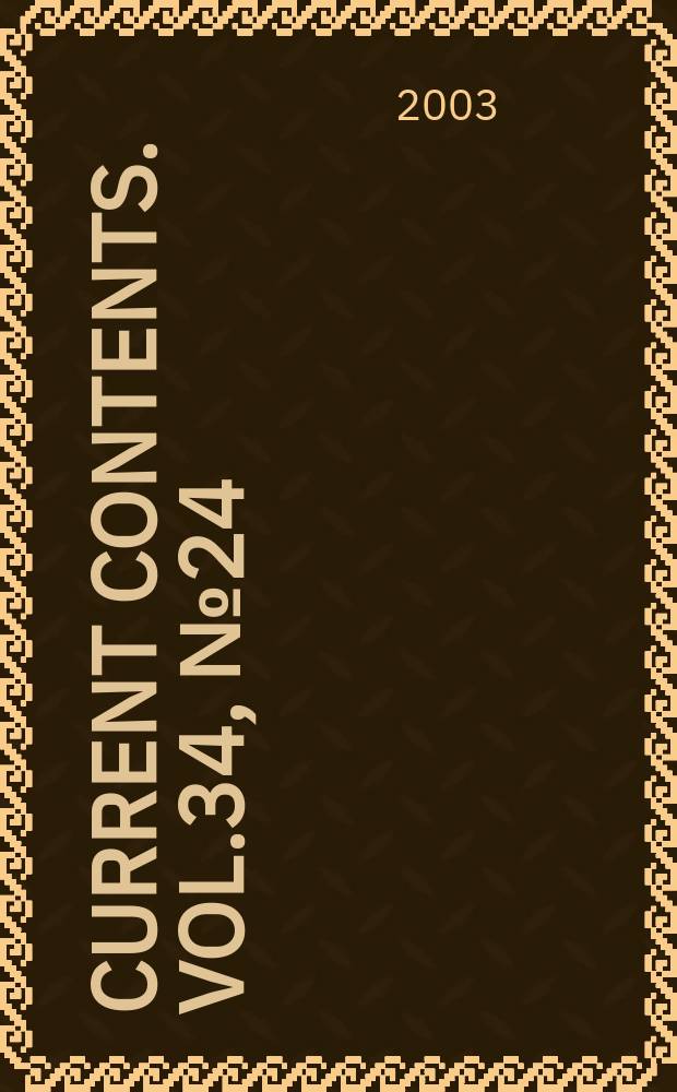Current contents. Vol.34, №24