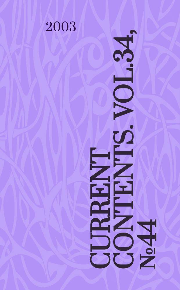 Current contents. Vol.34, №44