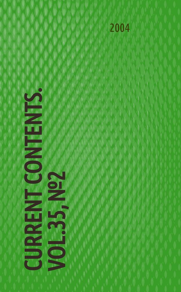 Current contents. Vol.35, №2