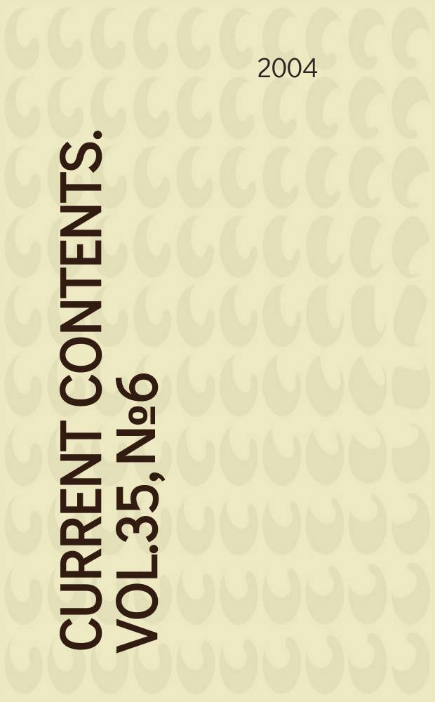 Current contents. Vol.35, №6