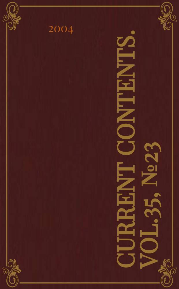Current contents. Vol.35, №23