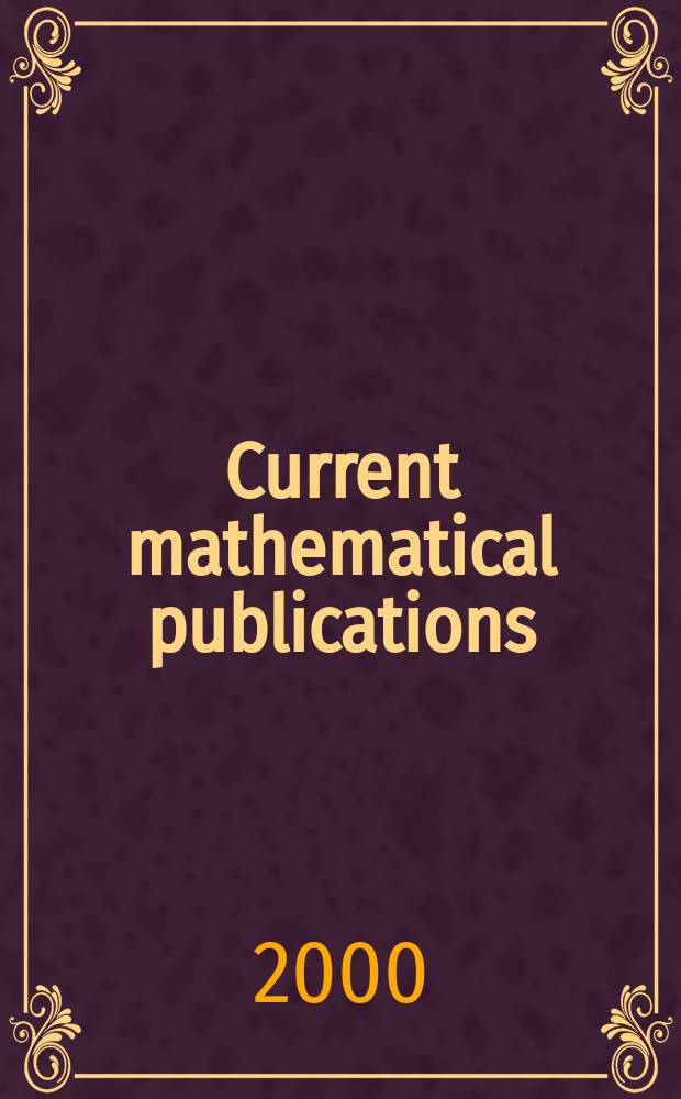 Current mathematical publications : Publ. by the Amer. mathem. society. 2000, №11
