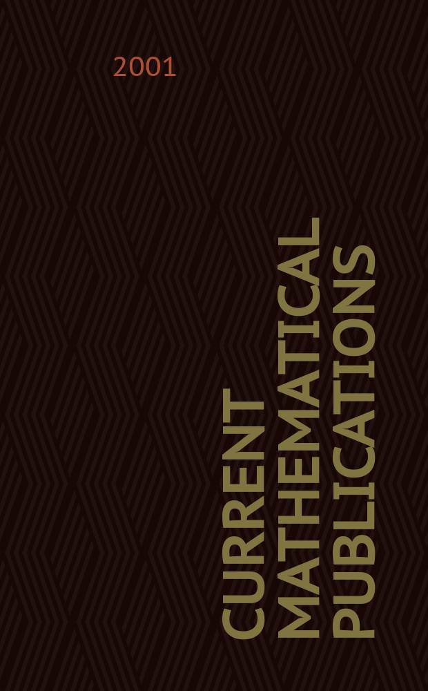 Current mathematical publications : Publ. by the Amer. mathem. society. 2001, №11