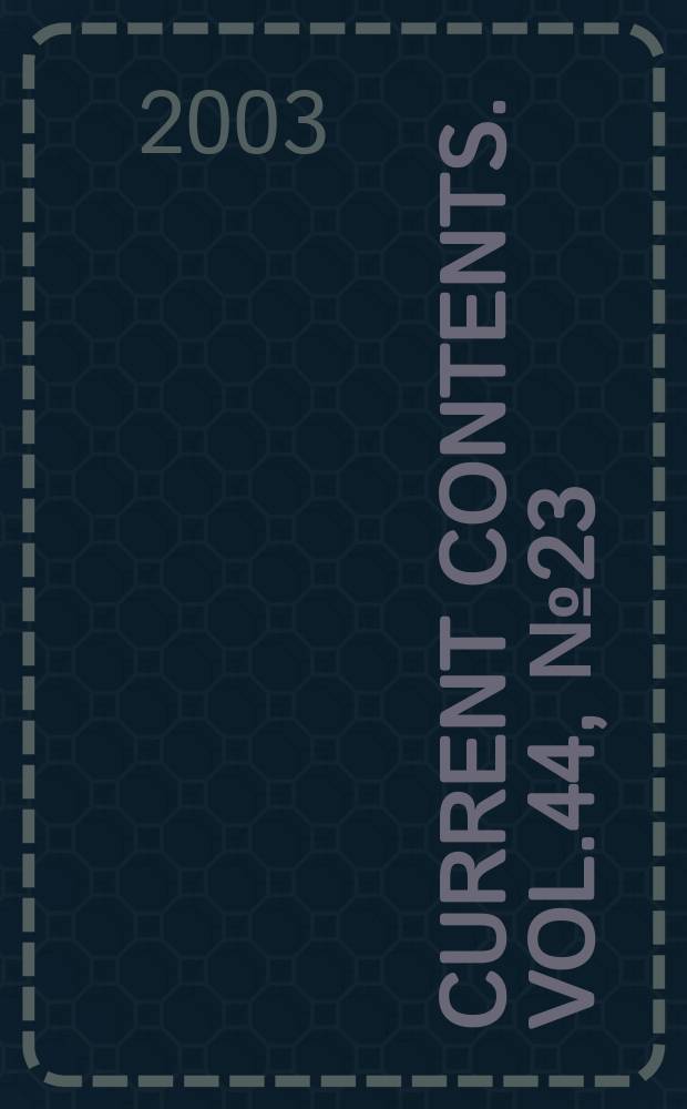 Current contents. Vol.44, №23
