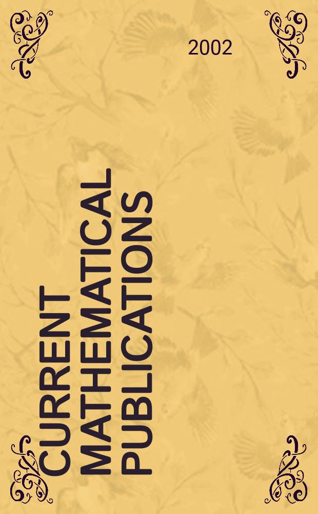 Current mathematical publications : Publ. by the Amer. mathem. society. 2002, №8