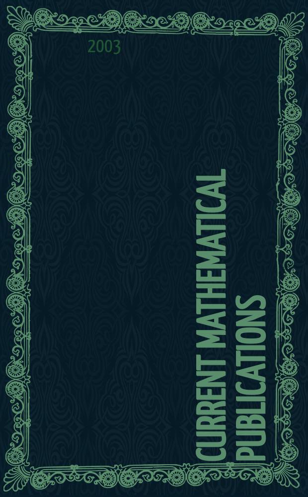 Current mathematical publications : Publ. by the Amer. mathem. society. 2003, №17