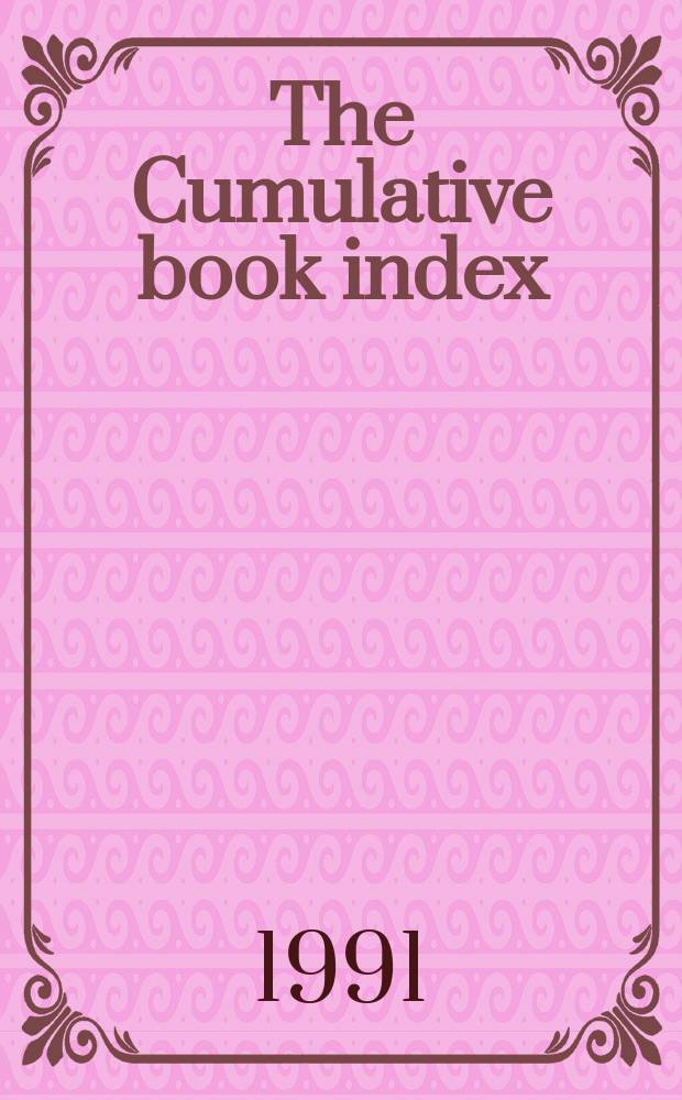 The Cumulative book index : ... Annual cumulation Author, title and subject catalog in one alphabet of books publ. in ... 1990, Vol.1 : (A-K)