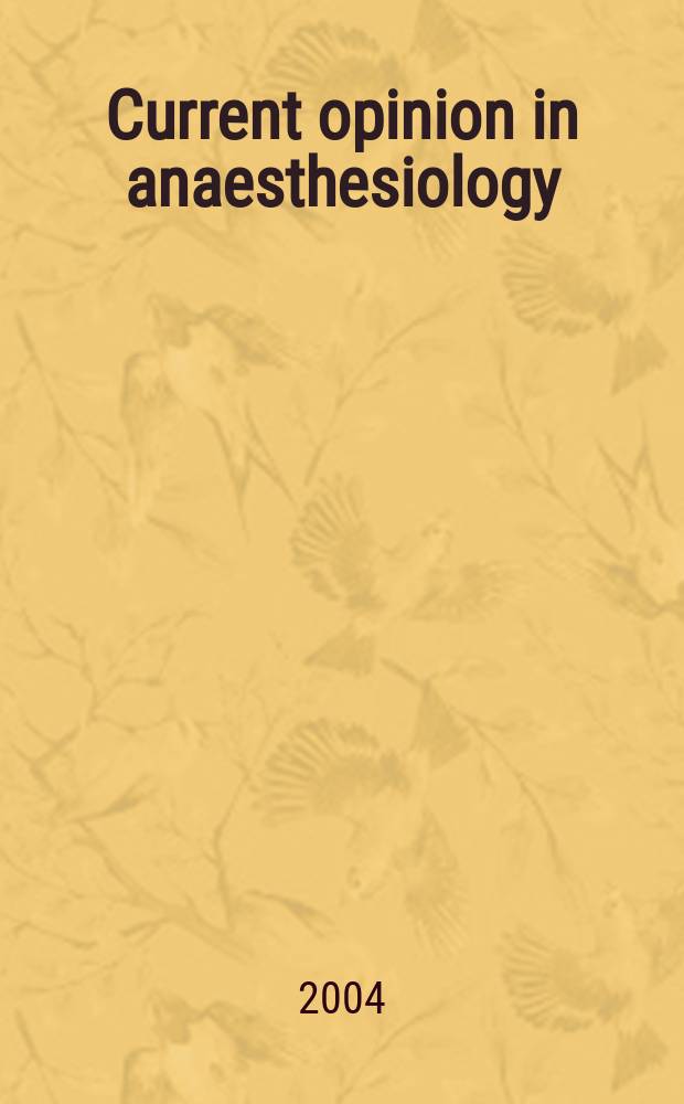 Current opinion in anaesthesiology