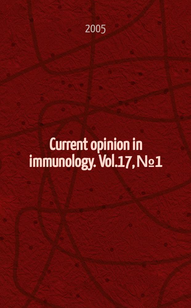 Current opinion in immunology. Vol.17, №1