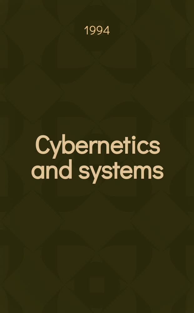 Cybernetics and systems : An intern. j. Vol.25, №6 : (Cybernetics of country development)