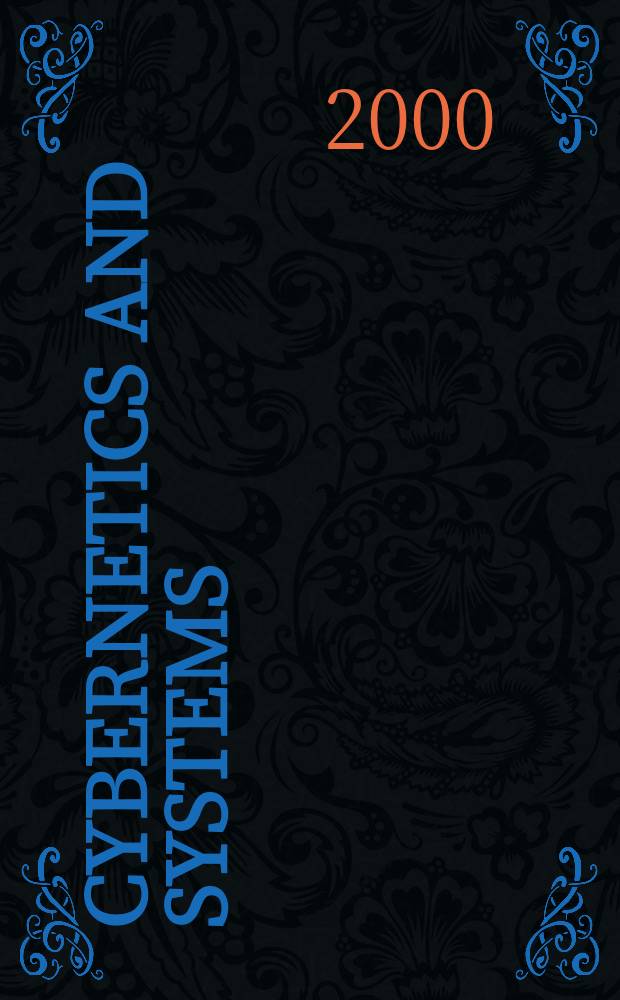 Cybernetics and systems : An intern. j. Vol.31, №6