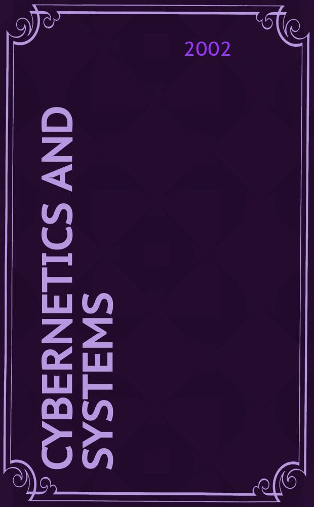 Cybernetics and systems : An intern. j. Vol.33, №3