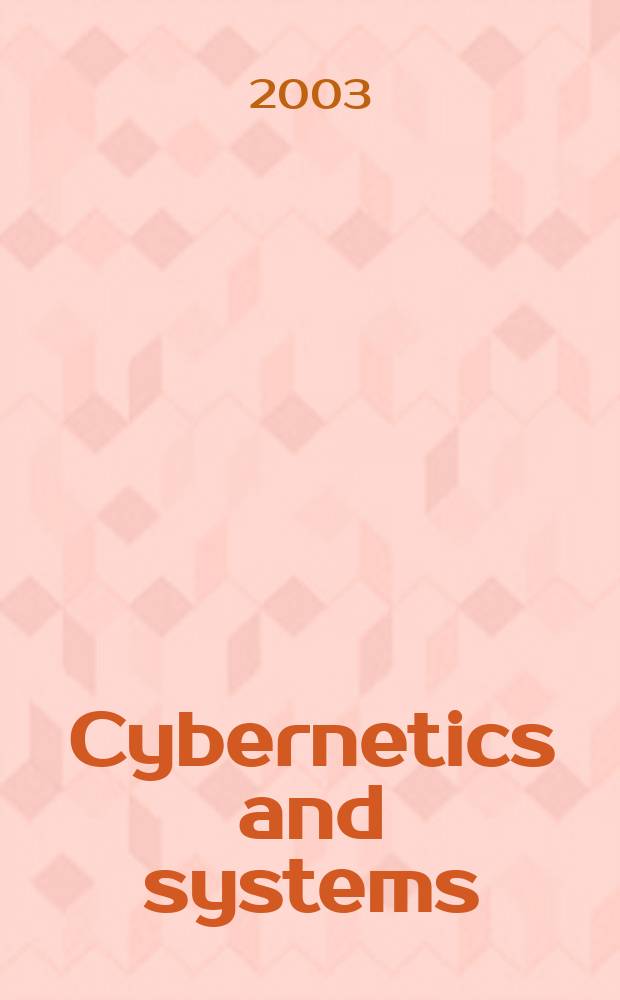 Cybernetics and systems : An intern. j. Vol.34, №8