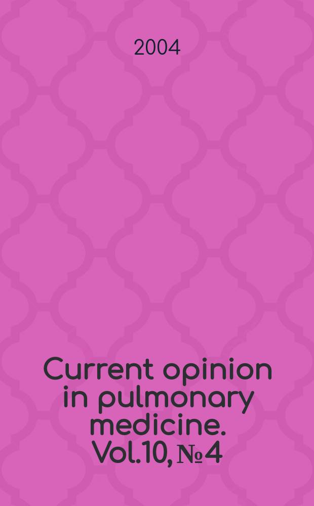 Current opinion in pulmonary medicine. Vol.10, №4