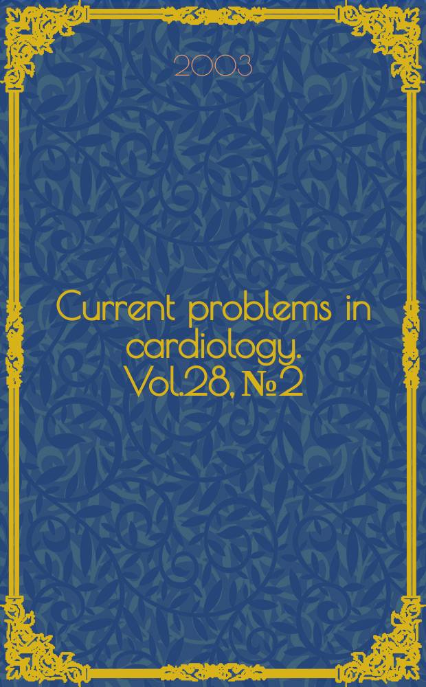 Current problems in cardiology. Vol.28, №2