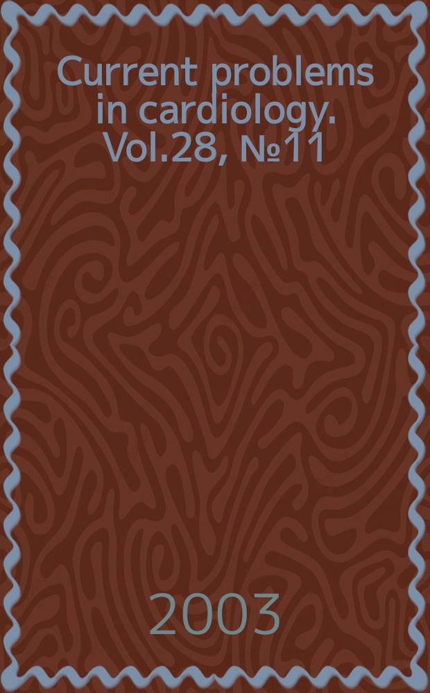 Current problems in cardiology. Vol.28, №11 : Better decisions through science