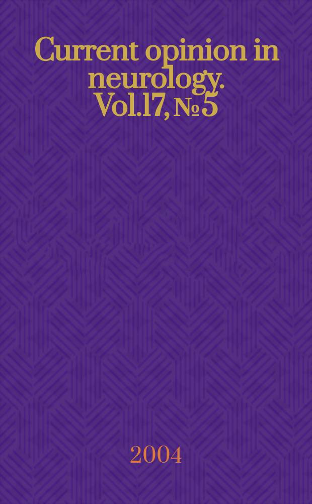 Current opinion in neurology. Vol.17, №5