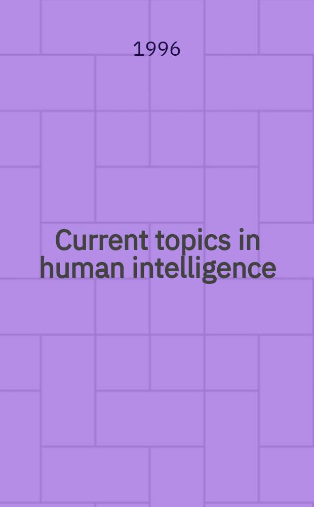 Current topics in human intelligence