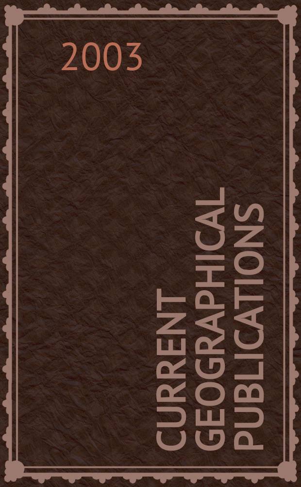 Current geographical publications : Additions to the research catalogue of the American geographical society. Vol.66, Указатель