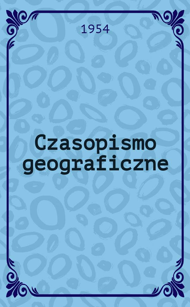 Czasopismo geograficzne : Kwartalnik