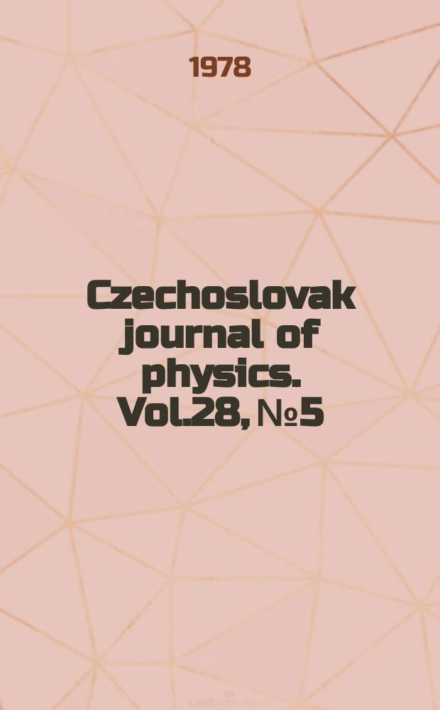 Czechoslovak journal of physics. Vol.28, №5