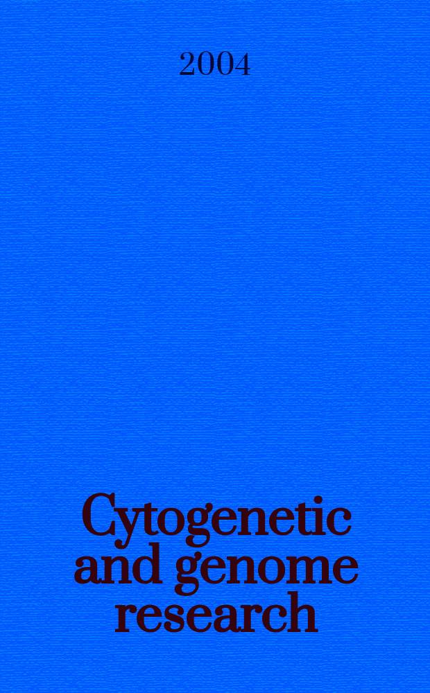 Cytogenetic and genome research : Found. 1962 as Cytogenetics. Vol.107, №3/4 : Repair proteins in meiosis