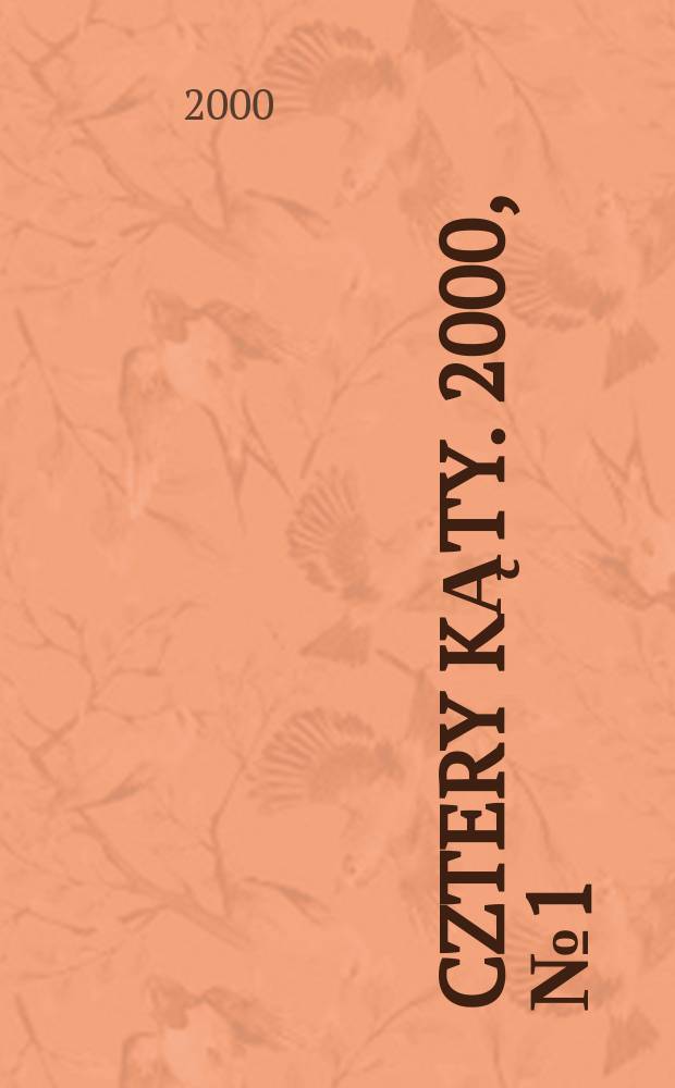Cztery kąty. 2000, №1(100)