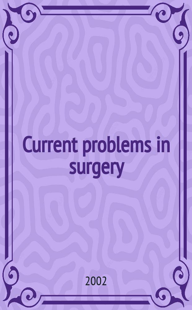 Current problems in surgery