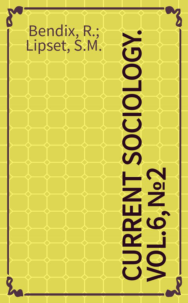 Current sociology. Vol.6, №2 : Political sociology
