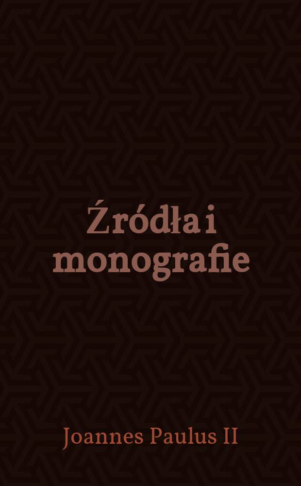 [Źródła i monografie] : Świętego Jana od Krzyża nauka o wierze