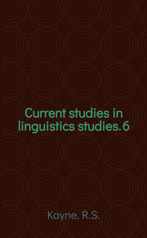 Current studies in linguistics studies. 6 : French syntax