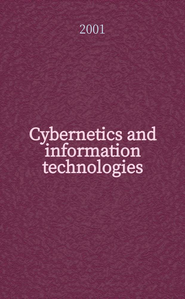 Cybernetics and information technologies : CIT. 2001, №1