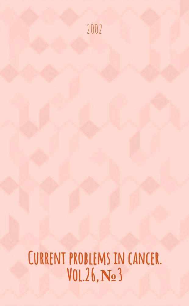 Current problems in cancer. Vol.26, №3 : The epidermal growth factor ...