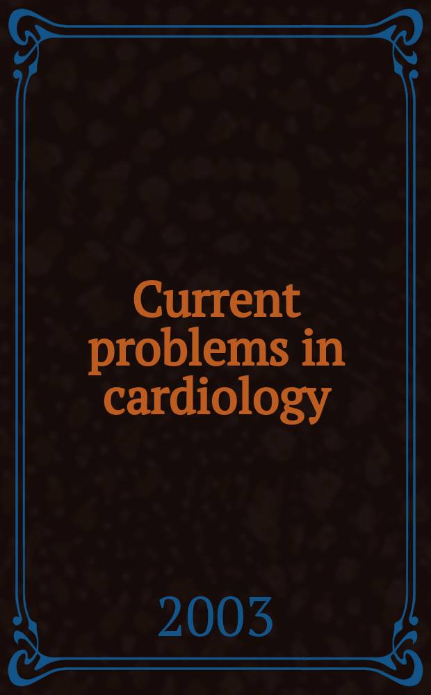Current problems in cardiology
