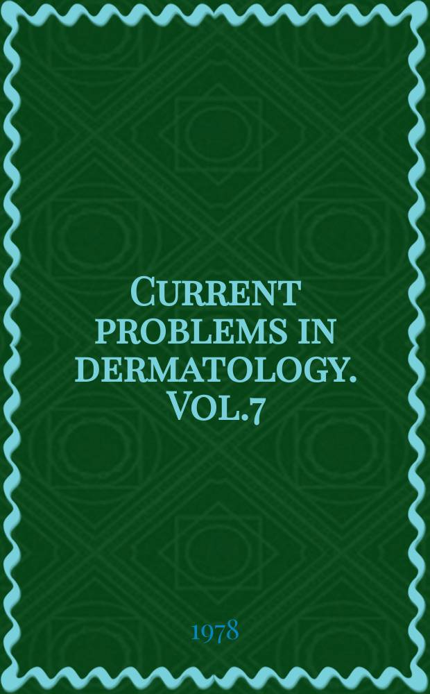 Current problems in dermatology. Vol.7 : Skin: drug application and evaluation of environmental hazards