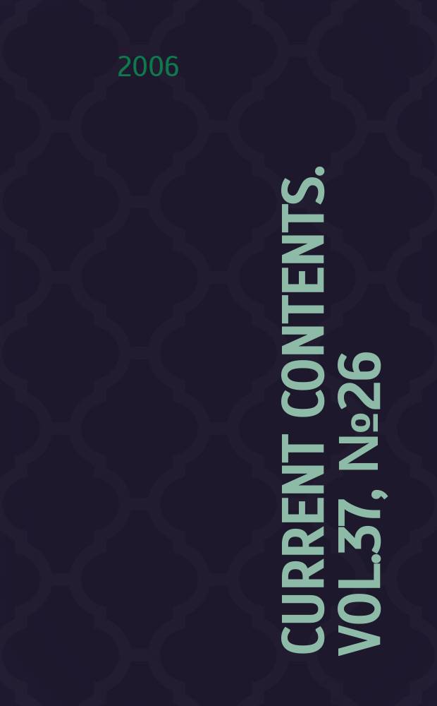 Current contents. Vol.37, №26