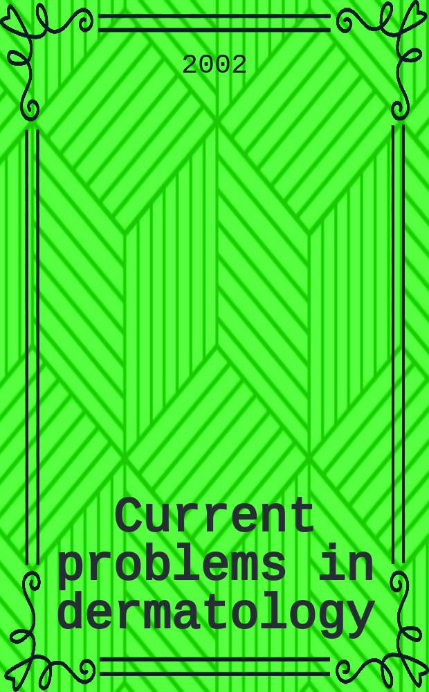 Current problems in dermatology