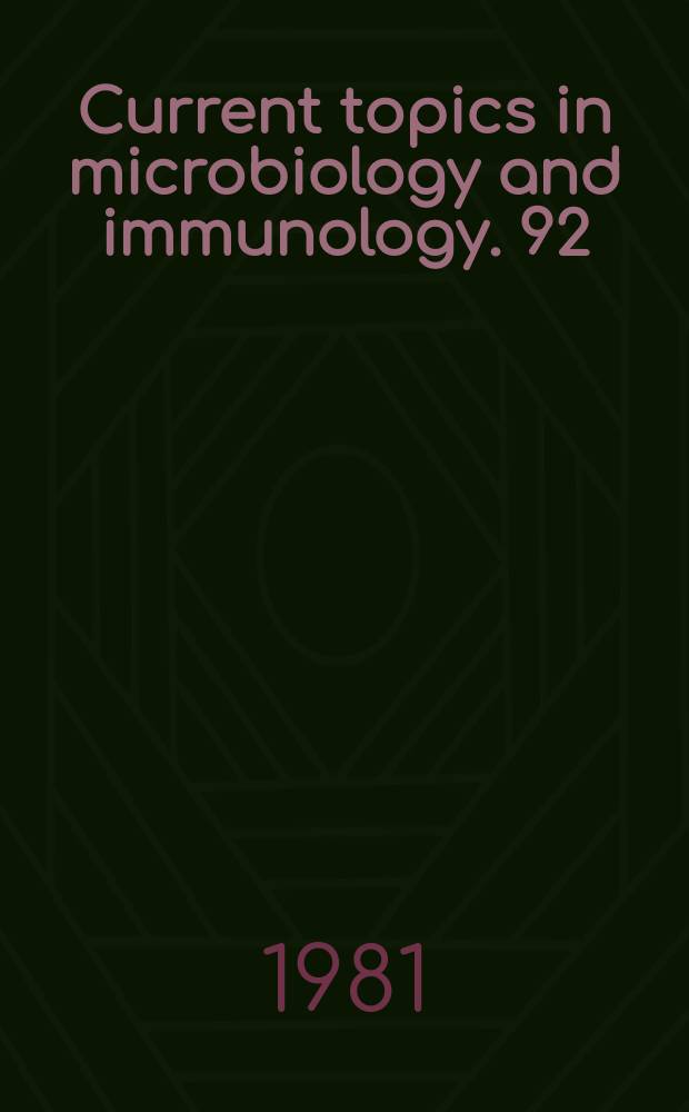 Current topics in microbiology and immunology. 92 : Natural resistance to tumers and viruses