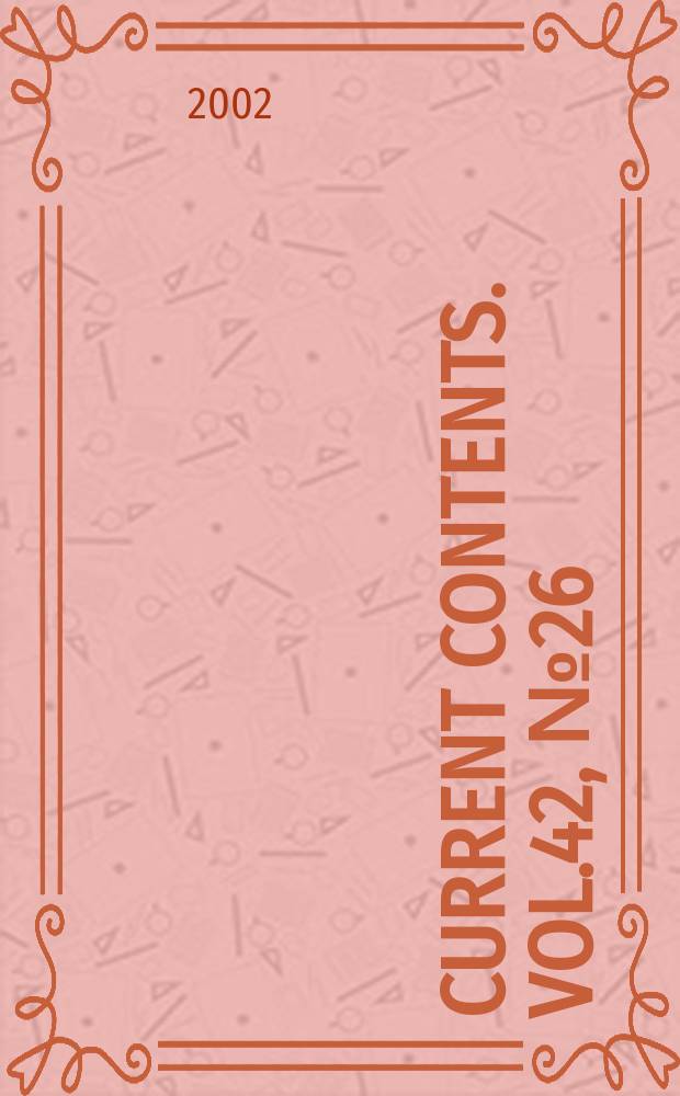 Current contents. Vol.42, №26