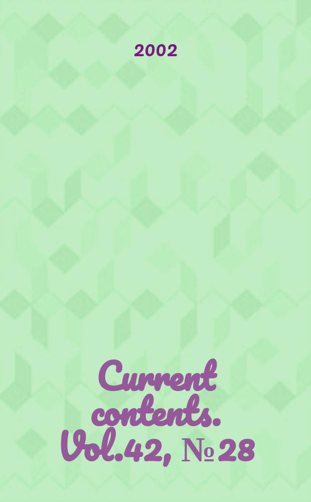 Current contents. Vol.42, №28