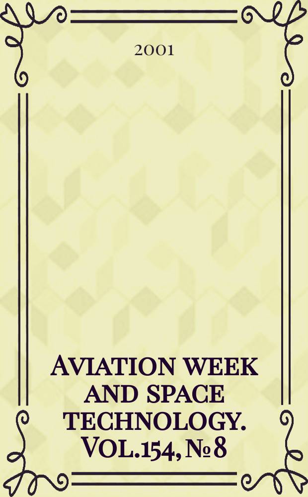 Aviation week and space technology. Vol.154, №8