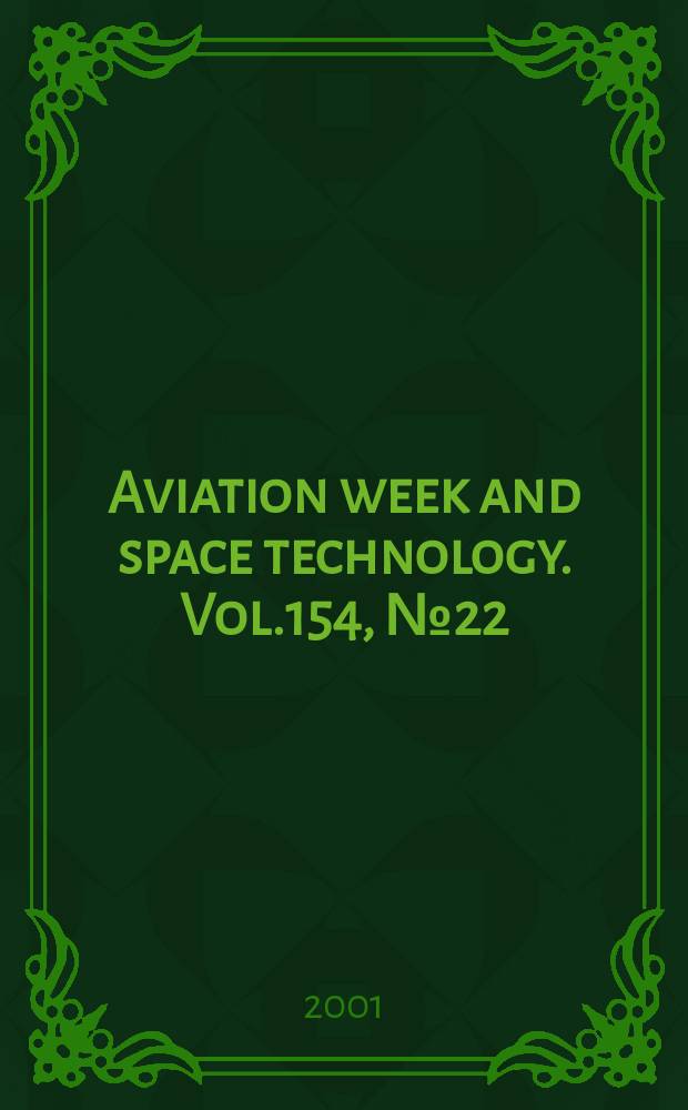Aviation week and space technology. Vol.154, №22