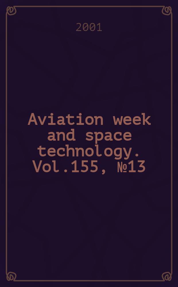 Aviation week and space technology. Vol.155, №13