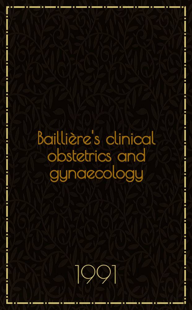 Baillière's clinical obstetrics and gynaecology : International practice and research. Vol.5, №2 : Diabetes in pregnancy
