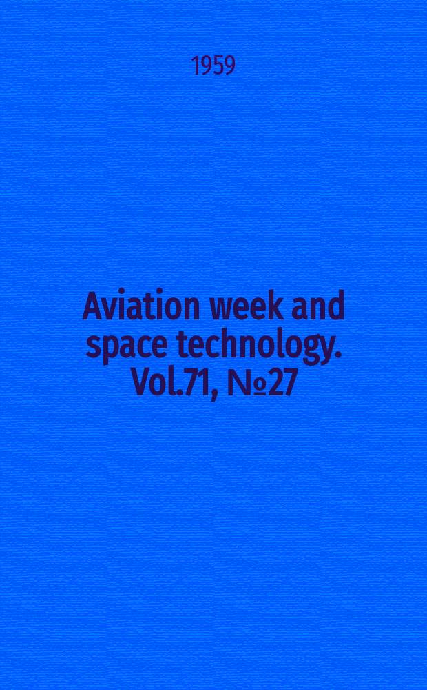 Aviation week and space technology. Vol.71, №27 : Buyer's guide issue