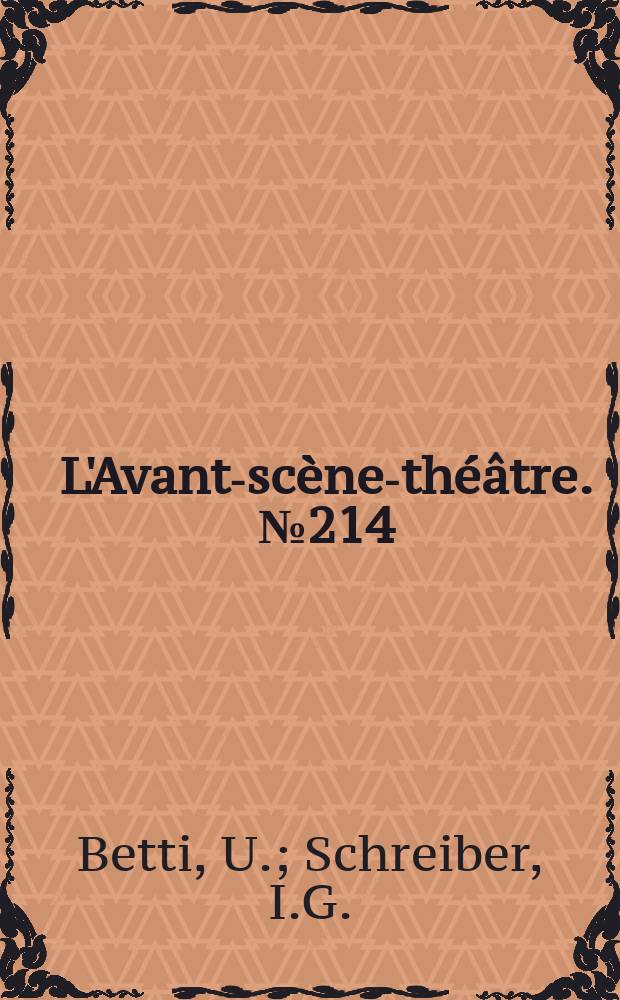 L'Avant-scène-théâtre. №214 : Un beau dimanche de septembre. L'enfant de la route