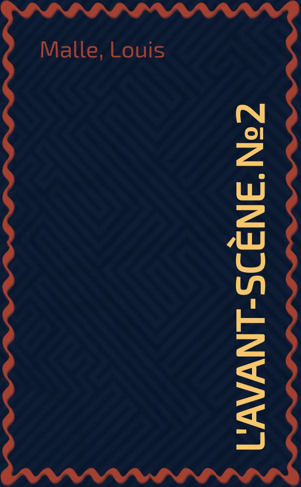 L'Avant-scène. №2 : Les amants