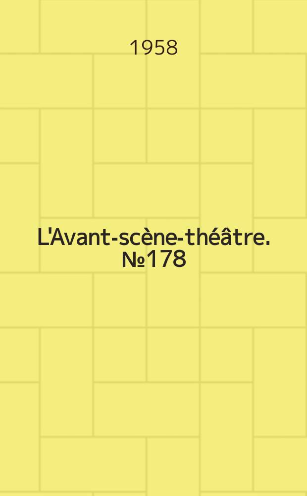 L'Avant-scène-théâtre. №178 : Patate. Gonzalo sent la violette